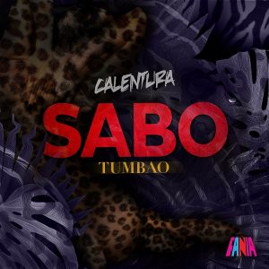 Sabo - Calentura- Tumbao (Remixed by Sabo) [Fania]