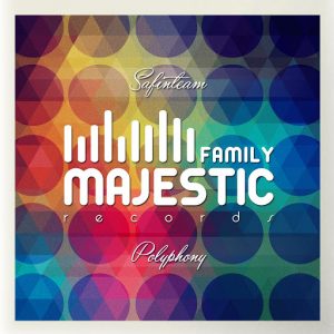 Safinteam - Polyphony [Majestic Family Records]
