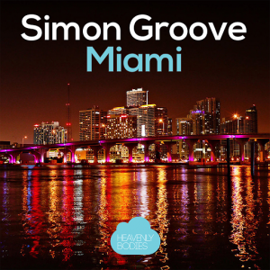 Simon Groove - Miami [Heavenly Bodies]