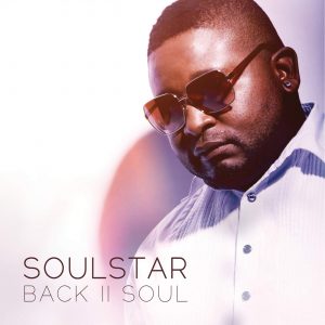 SoulStar - Back II Soul EP [Soulistic Music]