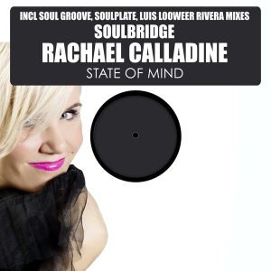Soulbridge & Rachael Calladine - State Of Mind [HSR Records]