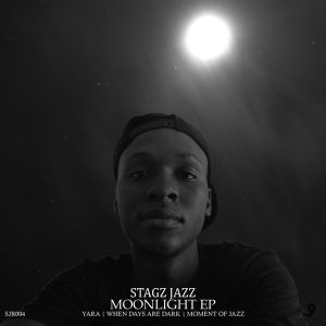 Stagz Jazz - Moonlight EP [Stagz Jazz Records]