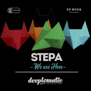 StePa (ITA) - We Are Here [Deeplomatic Recordings]