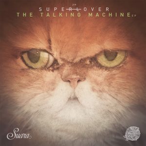 Superlover - The Talking Machine EP [Suara]