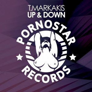 T Markakis - Up & Down [PornoStar Records]