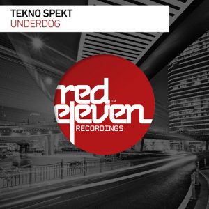 Tekno Spekt - Underdog [Red Eleven Recordings]