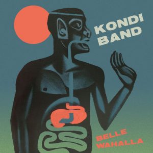 The Kondi Band - Belle Wahallah [Strut]