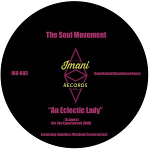 The Soul Movement - An Eclectic Lady [Imani Records]