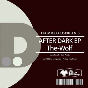 The-Wolf - After Dark EP [DRUM Records]