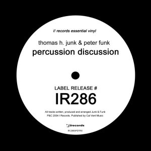 Thomas H. Junk, Peter Funk - Percussion Discussion [i! Records Classics]