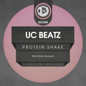 UC Beatz - Protein Shake [Underluxe Records]