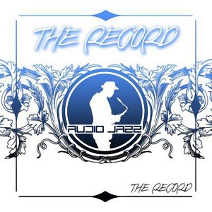 Various Artist - The Record [Audio Jazz Records]