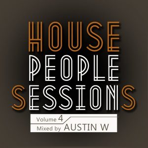 Various Artists - House People Sessions, Vol. 4 (Mixed by Austin W) [Durbanboy Records (PTY) LTD]