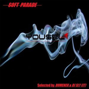 Various Artists - Soft Parade [Yousel Records]