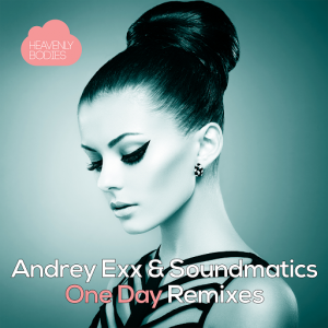 Andrey Exx feat. Soundmatics - One Day [Heavenly Bodies]