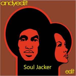 Andy Edit - Soul Jacker [Edit Records]