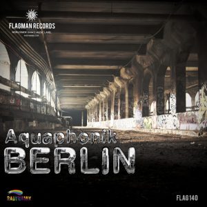 Aquaphonik - Berlin [Flagman]