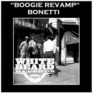 Bonetti - Boogie Revamp [Whitebeard Records]