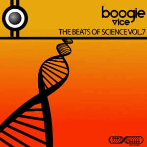 Boogie Vice - The Beats Of Science Vol.7 [Outcross Records]