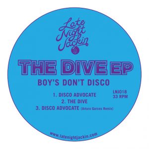 Boys Don't Disco - The Dive EP [Late Night Jackin]