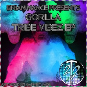 Brian Nance - Brian Nance Presents Gorilla Tribe Vibez EP [Tech22]