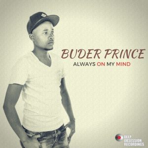Buder Prince - Always On My Mind [Deep Obsession Recordings]