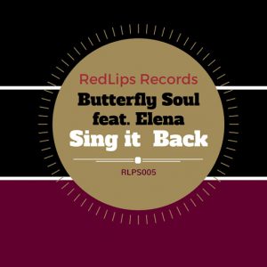 Butterfly Soul - Sing It Back [Red Lips Records]
