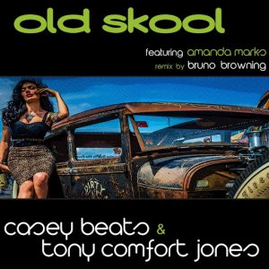 Casey Beats & Tony Comfort Jones - Old Skool featuring Amanda Marks [Soulsupplement Records]