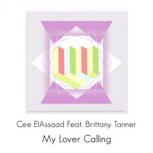 Cee ElAssaad Feat. Brittany Tanner - My Lover Calling [FOMP]