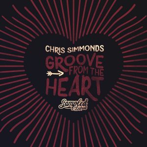 Chris Simmonds - Groove From The Heart [Sampled Recordings]