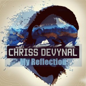 Chriss DeVynal - My Reflection [Fourth Avenue House]