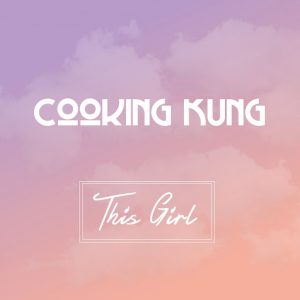 Cooking Kung - This Girl [Purple Digital New Mastering]