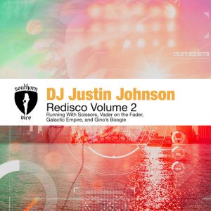 DJ Justin Johnson - Redisco Volume 2 [Southern Vice Recordings]