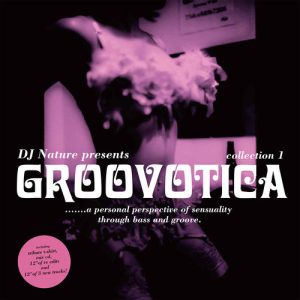 DJ Nature - Groovotica Collection 1 [Golf Channel Recordings]