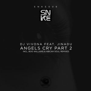 DJ Vivona feat. Jinadu - Angels Cry, Pt. 2 ((Sunclock))