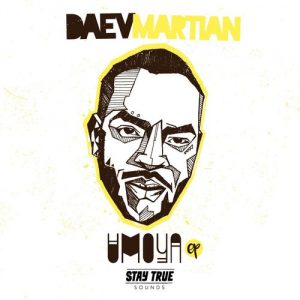 Daev Martian - Umoya [Stay True Sounds]