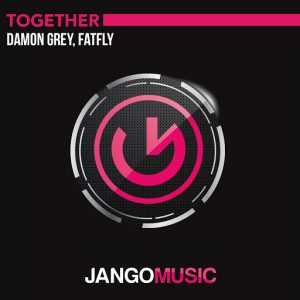 Damon Grey (Aka Lucas Reyes), FatFly - Together [Jango Music]