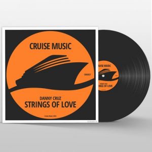 Danny Cruz - Strings of Love [Cruise Music]