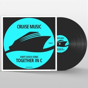 Dirty Disco Stars - Together In C [Cruise Music]
