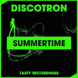 Discotron - Summertime [Tasty Recordings Digital]