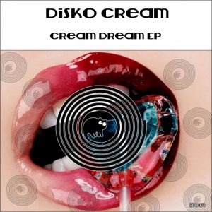 Disko Cream - Cream Dream [SpinCat Records]