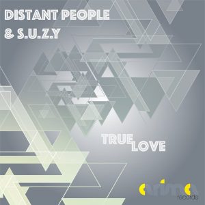 Distant People, S.U.Z.Y - True Love [Arima Records]
