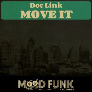 Doc Link - Move It [Mood Funk Records]
