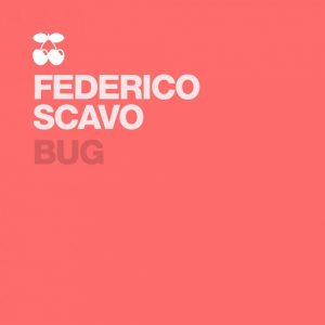 Federico Scavo - Bug [Pacha Recordings]