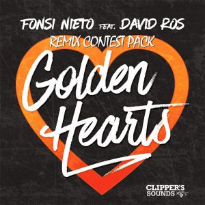 Fonsi Nieto feat. David Ros - Golden Hearts [Clipper's Sounds]