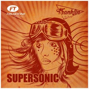 Franklin Lake - Supersonic (Remixes) [Freaktone]