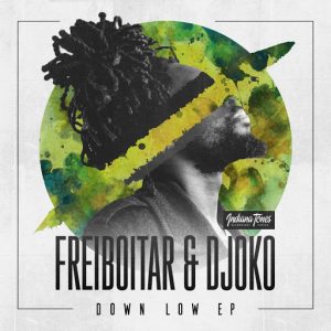 Freiboitar & DJOKO - Down Low [Indiana Tones]