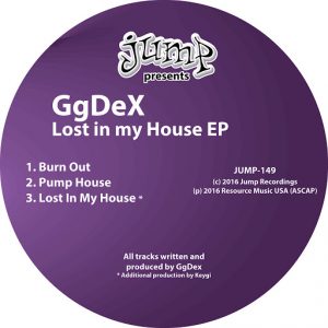 GgDeX - Lost in My House EP [Jump Recordings]