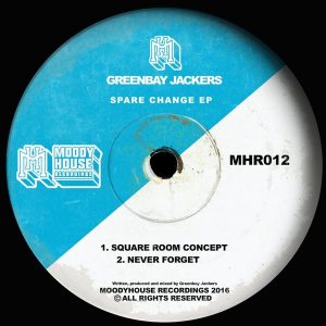 Greenbay Jackers - Spare Change EP [MoodyHouse Recordings]