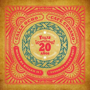 Hallex M - Calle Ocho Cafe Cubano (Feliz Cumpleanos 20 Anos) [United Music Records]